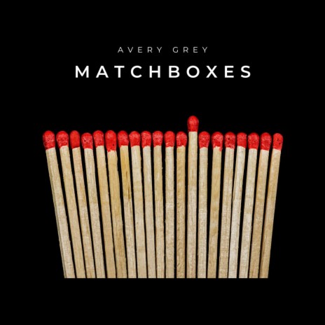 Matchboxes | Boomplay Music