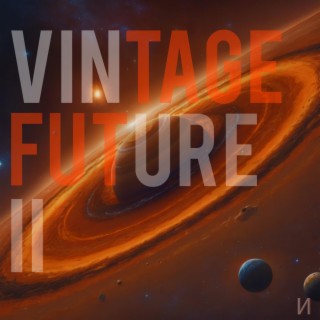 Vintage Future II