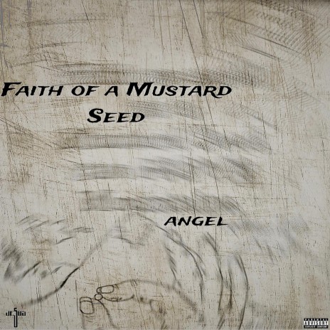 Faith Of A Mustard Seed