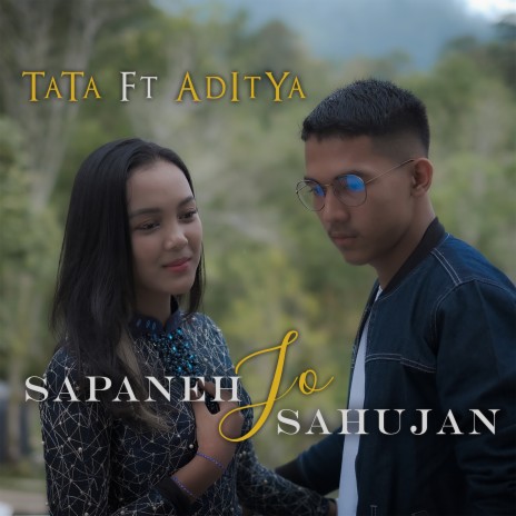 Sapaneh Jo Sahujan ft. Aditya | Boomplay Music