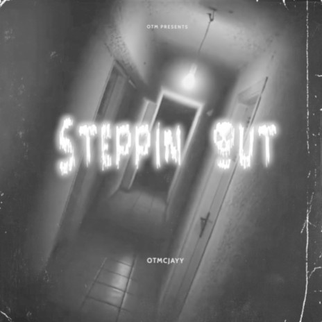 Steppin Out | Boomplay Music