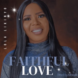 Faithful Love