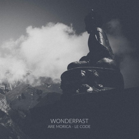 Wonderpast ft. Le Code | Boomplay Music