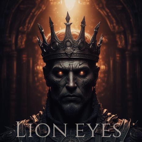 Lion Eyes | Boomplay Music