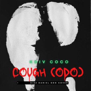 Cough (Odo) lyrics | Boomplay Music
