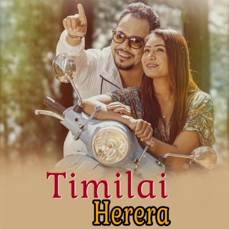 Timilai Herera | Boomplay Music