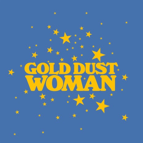 Gold Dust Woman ft. Tasty Lopez | Boomplay Music