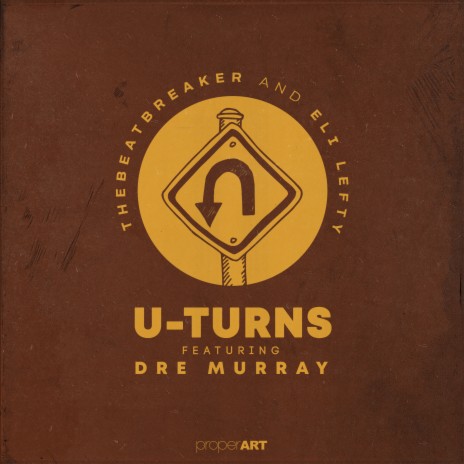 U-TURNS ft. Eli Lefty & Dre Murray