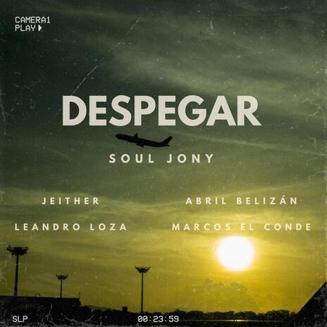 Despegar ft. Jeither, Leandro Loza, Marcos El Conde & Abril Belizán | Boomplay Music