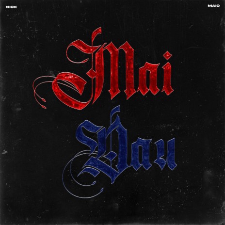 Mai Dau ft. Maio | Boomplay Music