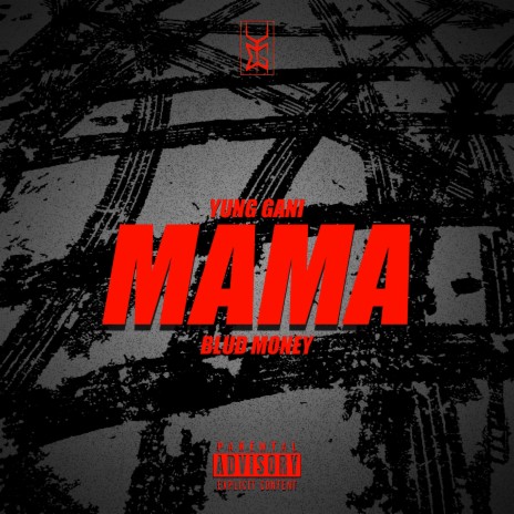 MAMA ft. BludMoney | Boomplay Music