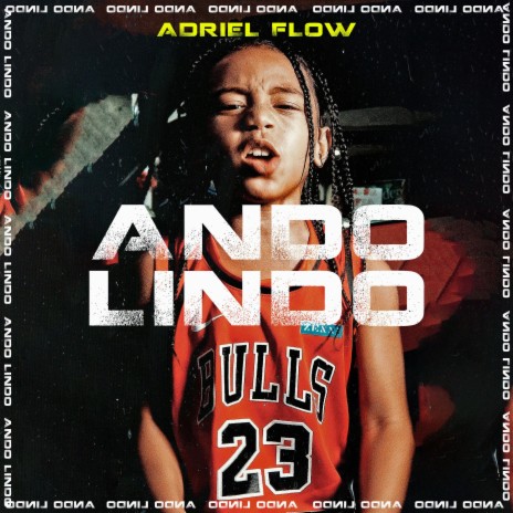 Ando Lindo ft. Adriel Flow | Boomplay Music