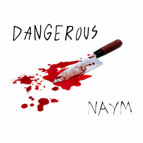 Dangerous