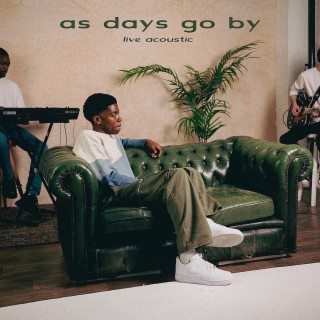 As Days Go By (Live Acoustic) lyrics | Boomplay Music