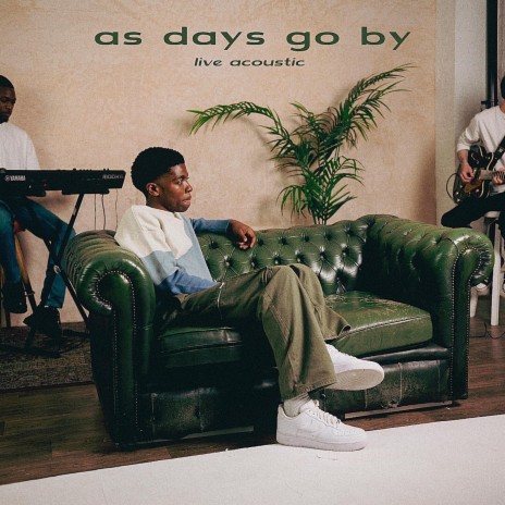 As Days Go By (Live Acoustic) | Boomplay Music