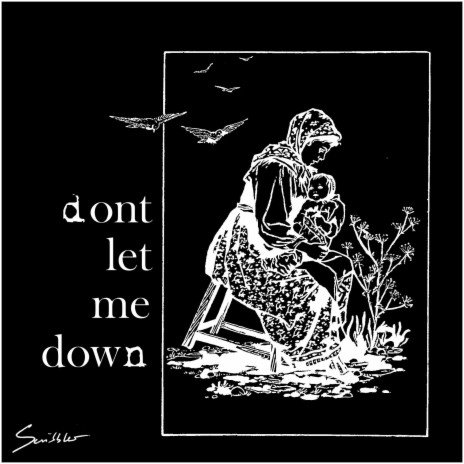 dont let me down | Boomplay Music