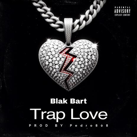 Trap Love | Boomplay Music