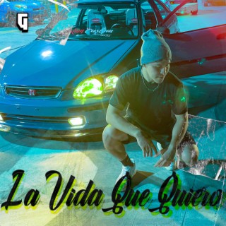 La Vida Que Quiero lyrics | Boomplay Music