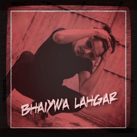 Bhaiywa lahgar