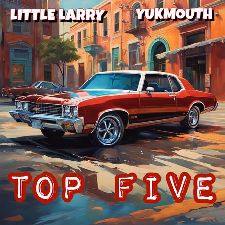 TOP FIVE ft. Yukmouth | Boomplay Music