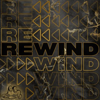 Rewind