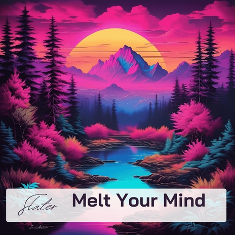 Melt Your Mind | Boomplay Music