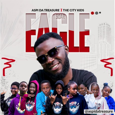 EAGLE ft. THE CITY KIDS | Boomplay Music