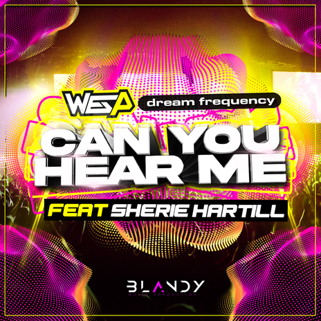 Can You Hear me ft. Dream Frequency & Sherie Hartill | Boomplay Music