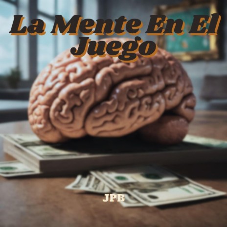 La Mente En El Juego | Boomplay Music