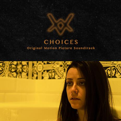 Choices (Original Motion Picture Soundtrack) | Boomplay Music