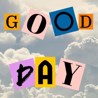 GOOD DAY -EP