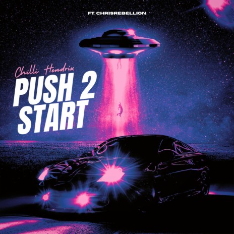 Push 2 start ft. ChrisRebellion