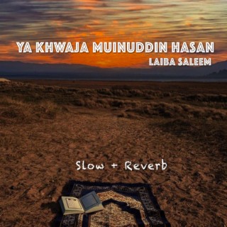 Ya Khawaja Muinddin Hasan