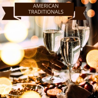 American Traditionals: Piano & Guitar Instrumental Background Music for Family Reunions and Commemoration