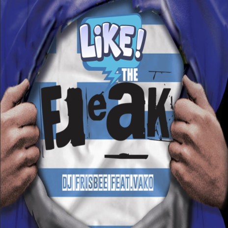 Like the Freak ft. VaKo | Boomplay Music