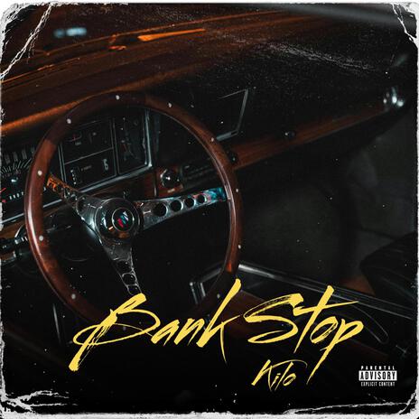 Bank Stop | Boomplay Music