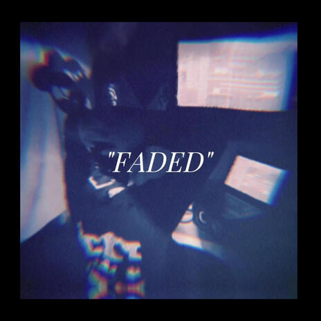 FADED | Boomplay Music