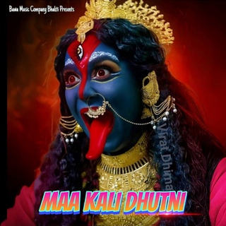 Maa Kali Dhutni