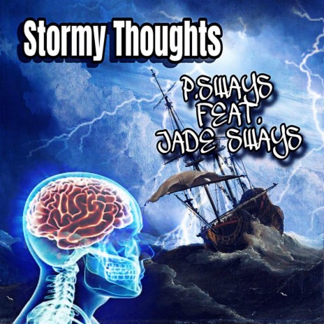 Stormy Thoughts ft. Jade Sways | Boomplay Music