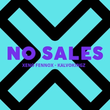 No Sales ft. KalvoKingz | Boomplay Music