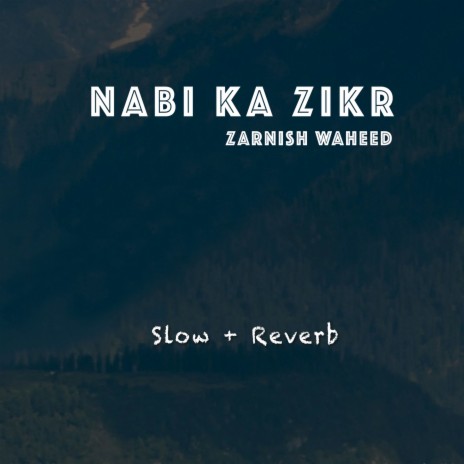Nabi Ka Zikr | Boomplay Music