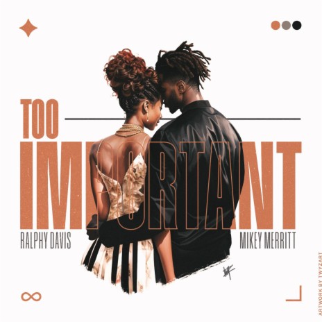 Too Important ft. Mikey Merritt | Boomplay Music