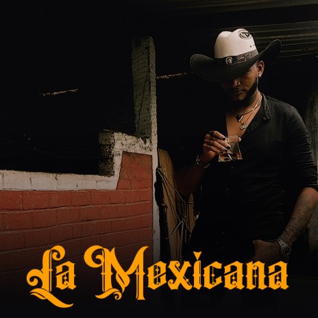 La Mexicana | Boomplay Music