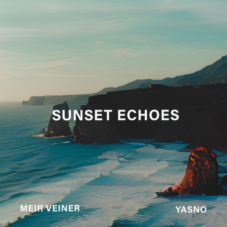 SUNSET ECHOES ft. MEIR VINER | Boomplay Music