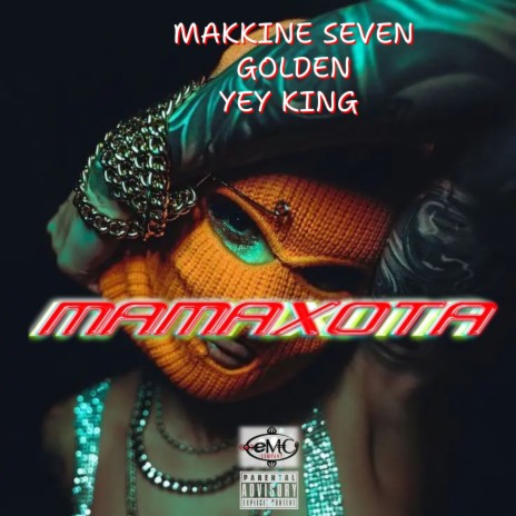 Mamaxota ft. yey king | Boomplay Music