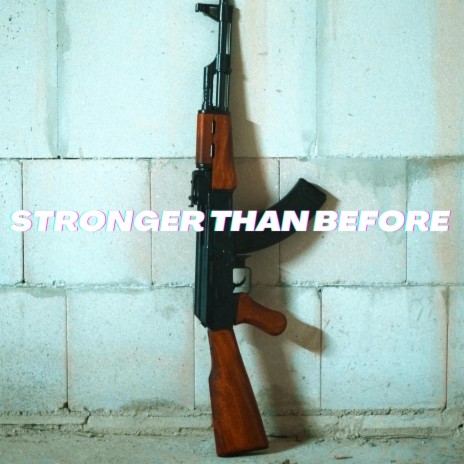 Stronger than before