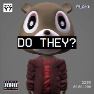 Do They? lyrics | Boomplay Music