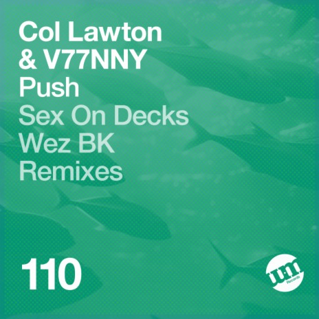 Push (Sex On Decks Remix) ft. V77NNY