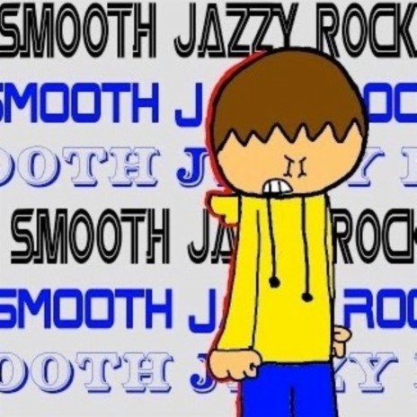 Smooth Jazzy Rock | Boomplay Music