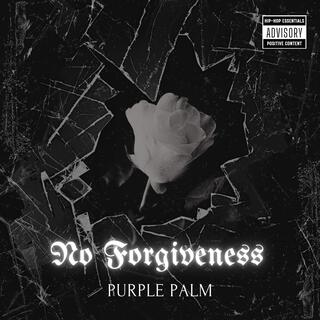 NO FORGIVENESS